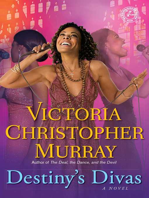 Title details for Destiny's Divas by Victoria Christopher Murray - Wait list